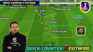 Mastered In Quick Counter x Outwide 🥵🔥 F.Lampard Quick Counter Manager Review In eFootball 2025 💯