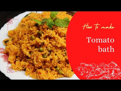 Tomato Bath Recipe | Tomato Bath | Tomato rice