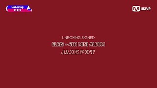 [Mwave Shop] Unboxing Signed ELRIS 'JACKPOT' Album