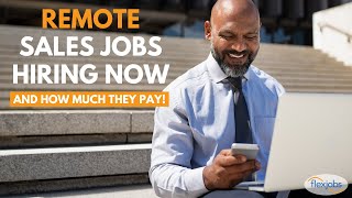 Remote Sales Jobs Hiring Now And How Much They Pay