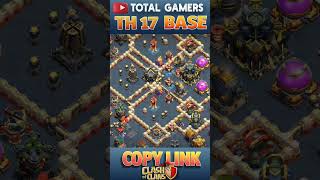 TOWN HALL17 NEW LEGEND AND WAR BASE LINK T10 #shortsfeed #shorts #short #coc