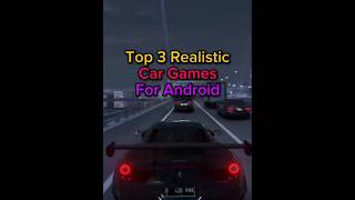 realistic games for android || top 10 realistic car game #realistic #shorts #viralvideo