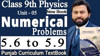 9th Class Physics New Book Chapter 5 Numerical Problem 5.6 to 5.9-Class 9 Physics Numerical Problems
