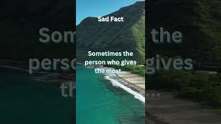 When Givers Get Nothing Back 😢💔 #SadFacts#Shorts #Motivation #Youtube #Factsss #Sad Fact