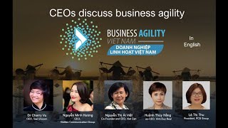 Vietnamese CEOs discuss business agility (in English)
