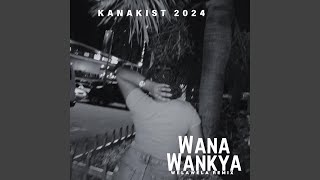 Wana Wankya (Welawela Remix)