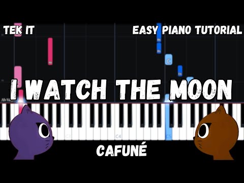 Cafuné - Tek It - I Watch the Moon (Easy Piano Tutorial)