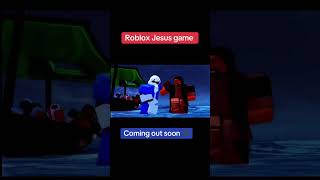 Roblox Jesus game coming out soon😳😱 #roblox #games #jesus#jesuschrist #shorts