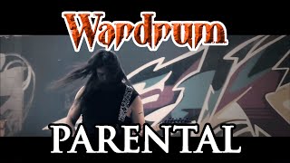 WARDRUM - Parental (Official Video)