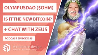 EP 55: OHM OlympusDAO (3,3) | New Reserve Currency To Replace Bitcoin?