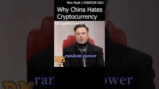 Why does China HATE cryptocurrencies? Elon Explains | CodeCon 2021 interview | #shorts #020
