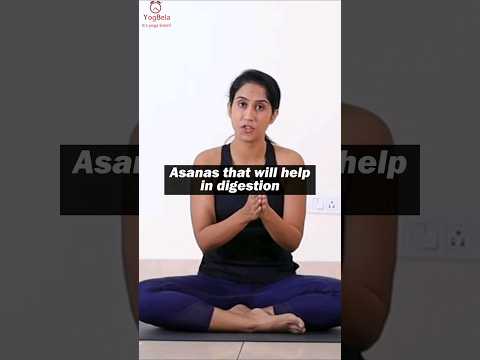 Yoga for Digestion | Asanas for great Digestion | Yogbela