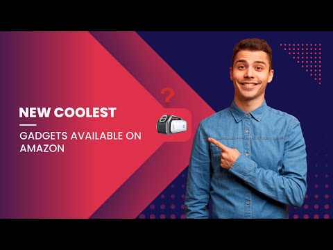 New Coolest Gadgets Available On Amazon
