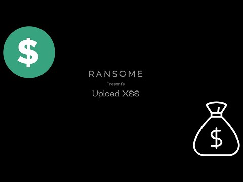 Upload XSS | P3 | Bug Bounty Series - EP 05 | Ran$ome