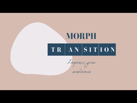 PowerPoint Morph Transition - Impress your audience