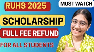 RUHS 2025 | Scholarship | Full Fee Refund | For all students | Must Watch