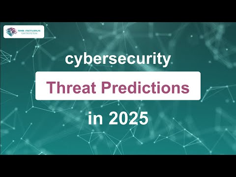 2025 CyberSecurity Threat Predictions