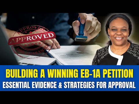 Building a Winning EB-1A Petition | Essential Evidence & Strategies for Approval