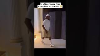 T.I letting his son King know about his momma 😂