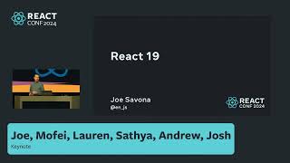 React 19 Overview by Joe Savona