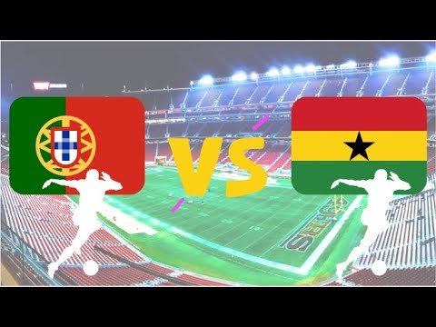 Portugal vs ghana - portugal vs ghana | world cup 2022