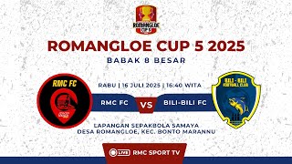 MATCH DAY || ROMANGLOE CUP 5 2025 || RMC FC VS BILI-BILI FC