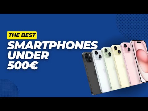 The best Budget Smartphones under 500 Euros! (2024)