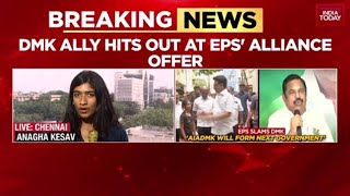 VCK Rejects EPS's Offer, Cites 'Political Weakness,' Rift In AIADMK-BJP Alliance Deepens