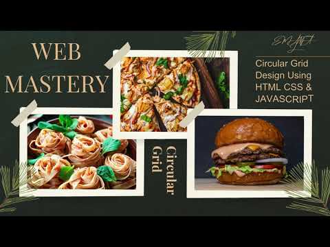 Circular Grid Design Using HTML CSS & JAVASCRIPT