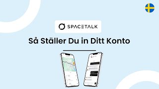 SE How to Set Up Your Spacetalk Account