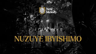 NUZUYE IBYISHIMO | New Melody Choir (Gad)
