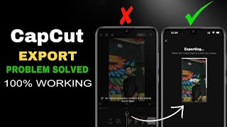 Capcut Video Export Problem Solved 100% Working / Capcut Video Export Problem kaise thik kare