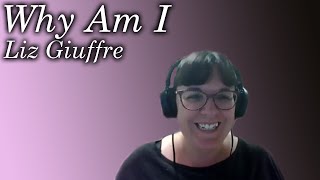 Why A I Liz Giuffre