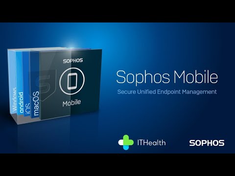 Secure, monitor and control mobile devices with Sophos Mobile