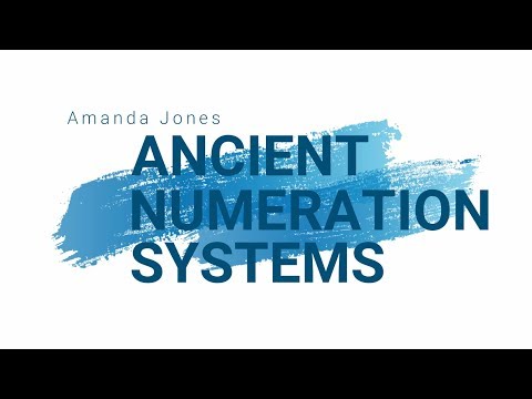 Ancient Numeration Systems
