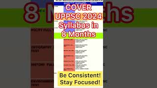 8 Months Strategy to Cover UPPSC 2024 Syllabus #uppcs2024 #uppsc #uppcs #motivation #success #study