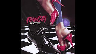FEARCITY • FANCY FEET