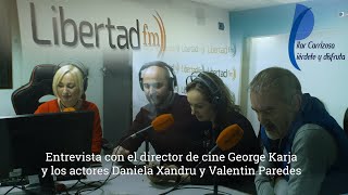 Entrevista en la Radio Libertad FM 107.0  (George Karja, Daniela Xandru y Valentin Paredes) 22.01.20