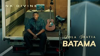 NK Divine - Batama (Vidéo Lyrics)