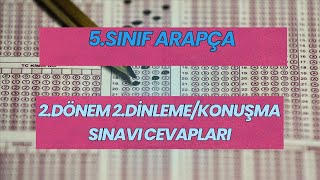 5.Sınıf Arapça 2.Dönem 2.Dinleme/Konuşma Sınavı Cevapları (Maarife Uygun-Klasik)