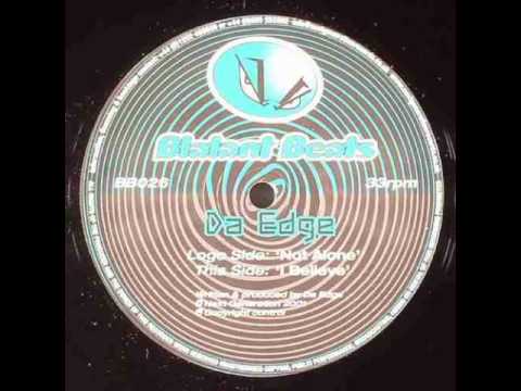 Da Edge - Not Alone