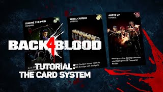 Back 4 Blood - Tutorial: The Card System