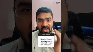 Should I Learn Spring Boot or Node.js?