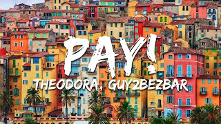 THEODORA, Guy2Bezbar - PAY! (Paroles/Lyrics)