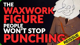 Fact Fiend - The Waxwork Figure People Won't Stop Punching
