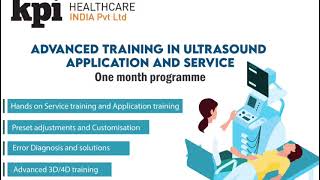 Advanced training in Ultrasound Application and service @KPI Healthcare India