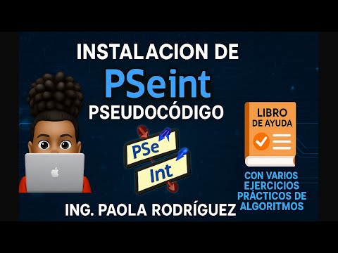 Instalación de PSeInt + Ejercicio Práctico.