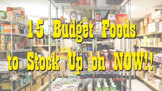 15 Budget Foods to Stock Up on NOW! Preparedness