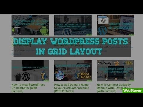 How to Display Your WordPress Posts in Grid Layout