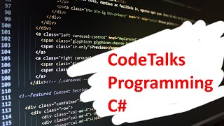 CodeTalks | C# - 1 | Introduction to programming | Complete Beginner